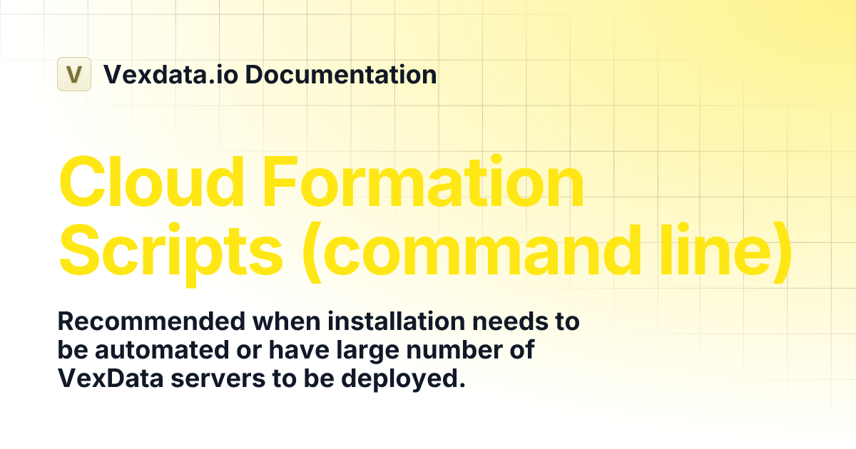 Cloud Formation Scripts (command line) | Vexdata.io Documentation